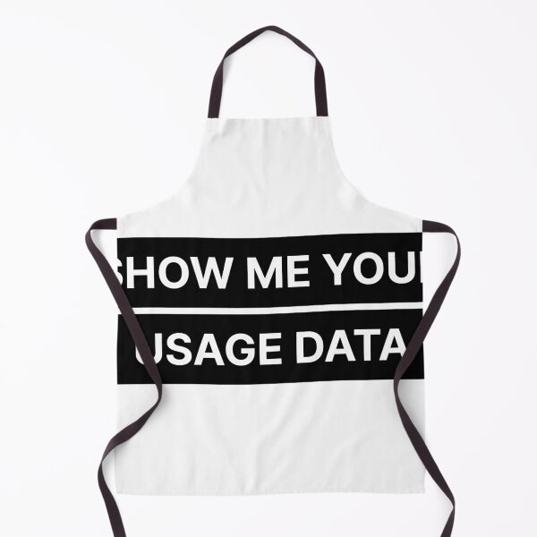 Item preview, Show me your usage data designed and sold by Jiben44.