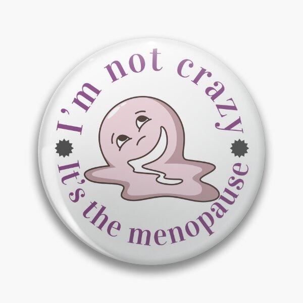 Item preview, I'm Not Crazy it's the menopause  | Purple designed and sold by The Courtesan Boutique.