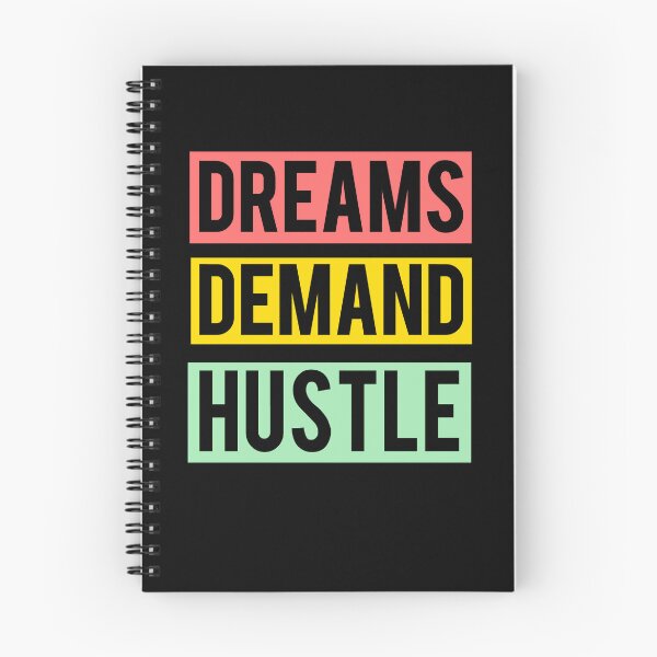 Item preview, Dreams Demand Hustle designed and sold by SilverDesignz.