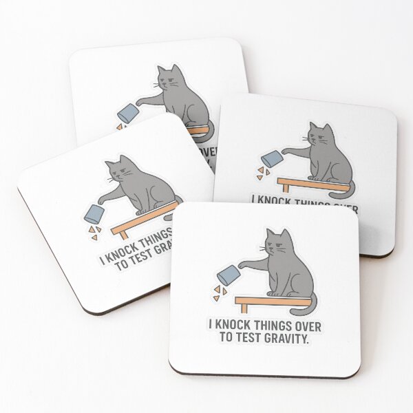 Item preview, I Knock Things Over to Test Gravity – Funny Cat Quote Design designed and sold by Lunio Studio.