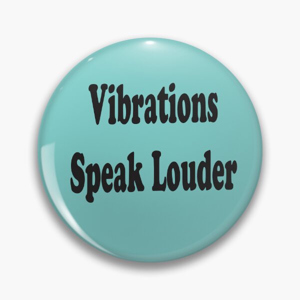 Item preview, Vibrations Speak Louder – Rare Frequency Quote designed and sold by ArtNestVerse.