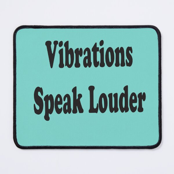 Item preview, Vibrations Speak Louder – Rare Frequency Quote designed and sold by ArtNestVerse.