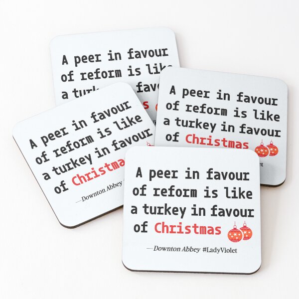 Item preview, A peer in favour of reform is like a turkey in favour of Christmas designed and sold by PariSeine.