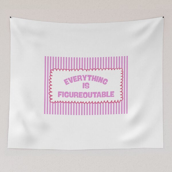 Item preview, Everything Is Figureoutable - Pink designed and sold by Dondonmart.