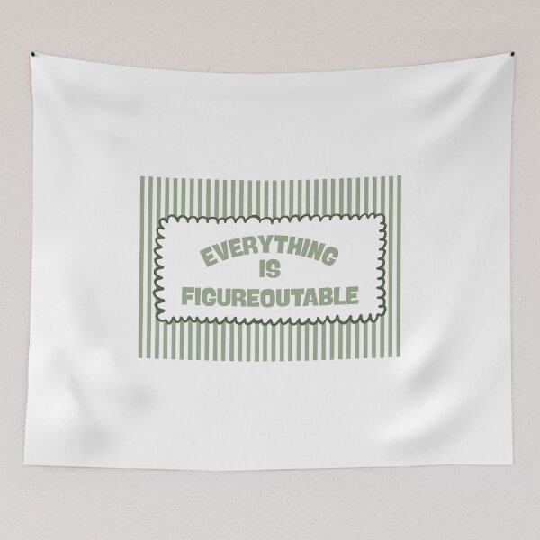 Item preview, Everything Is Figureoutable designed and sold by Dondonmart.