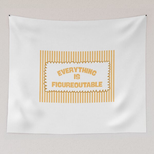 Item preview, Everything Is Figureoutable designed and sold by Dondonmart.