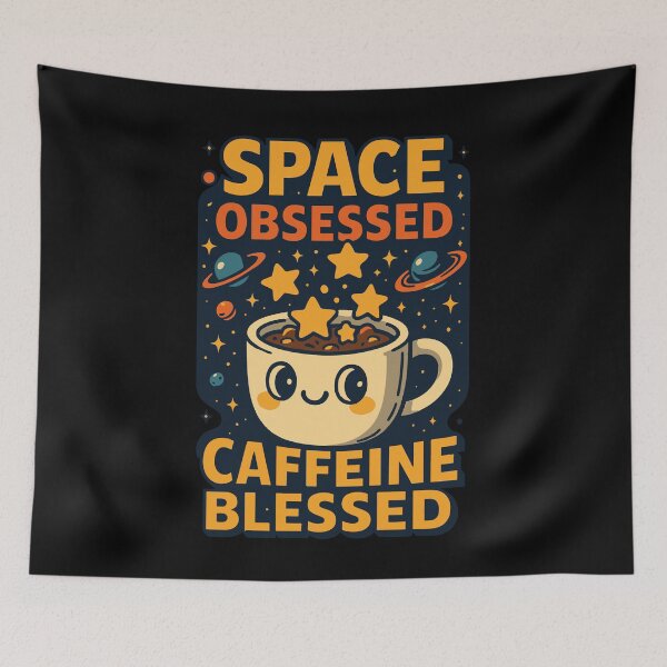 Item preview, Space Obsessed Caffeine Blessed Funny Astronomy designed and sold by LuminOrb.