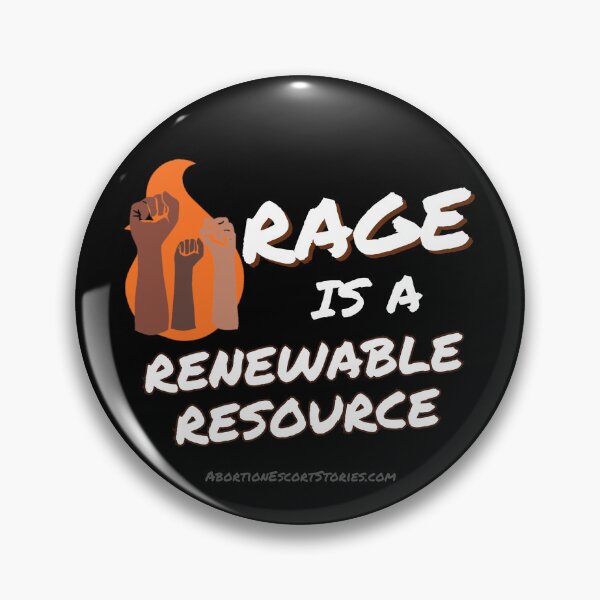 Item preview, Rage is a Renewable Resource – Flame and Fists Logo – white text designed and sold by AbortionEscorts.