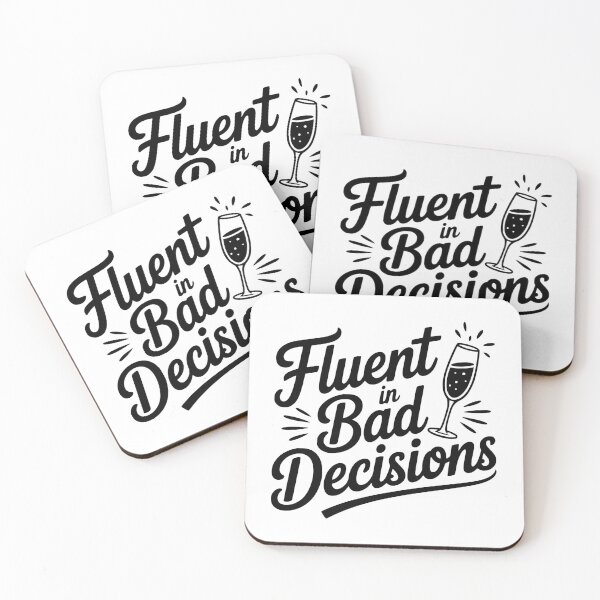 Item preview, Fluent in Bad Decisions designed and sold by Frank Ring.