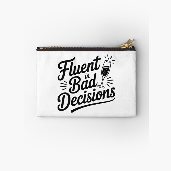 Item preview, Fluent in Bad Decisions designed and sold by Frank Ring.