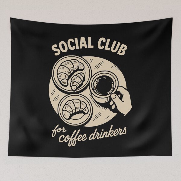 Item preview, Social Club For Coffee Drinkers Cozy Design designed and sold by LuminOrb.