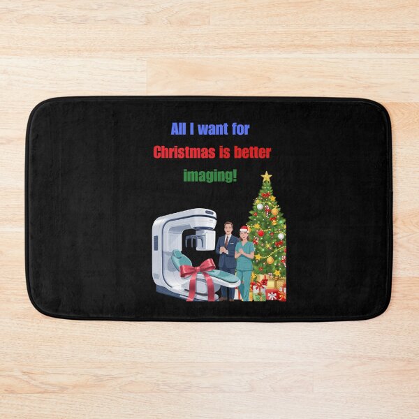 Item preview, All I want for Christmas is better imaging!  designed and sold by signshirtz.