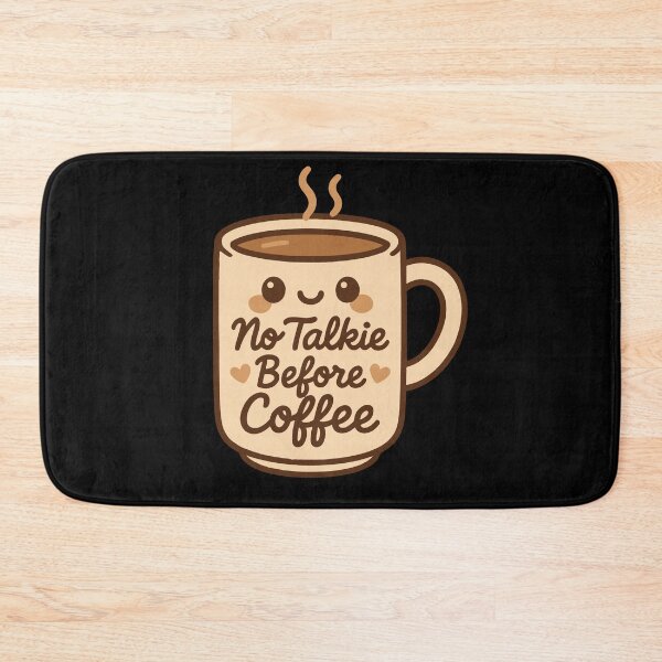 Item preview, No Talkie Before Coffee Cute Cozy Design designed and sold by LuminOrb.