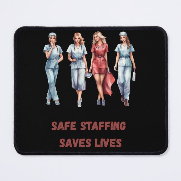 Item preview, Safe Staffing Saves Lives – Nurse Advocacy Art designed and sold by WonderMix.