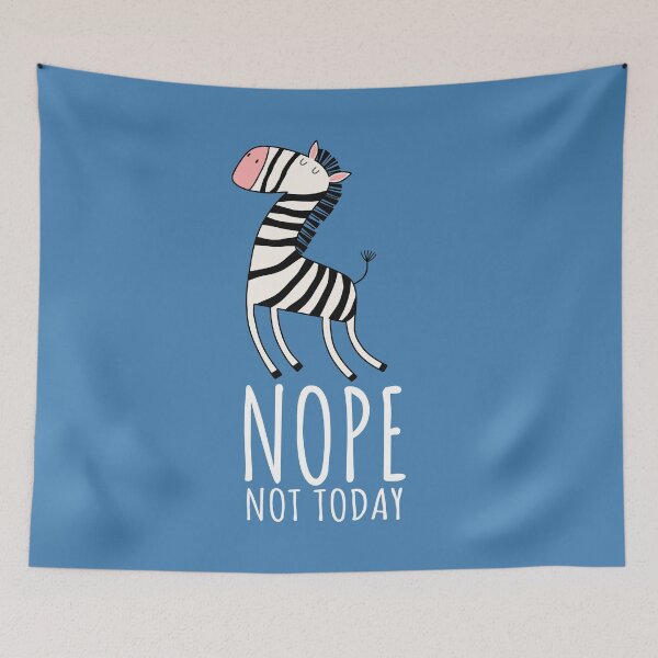 Item preview, Zebra Mood: Nope, Not Today designed and sold by Designs by Jesabee.