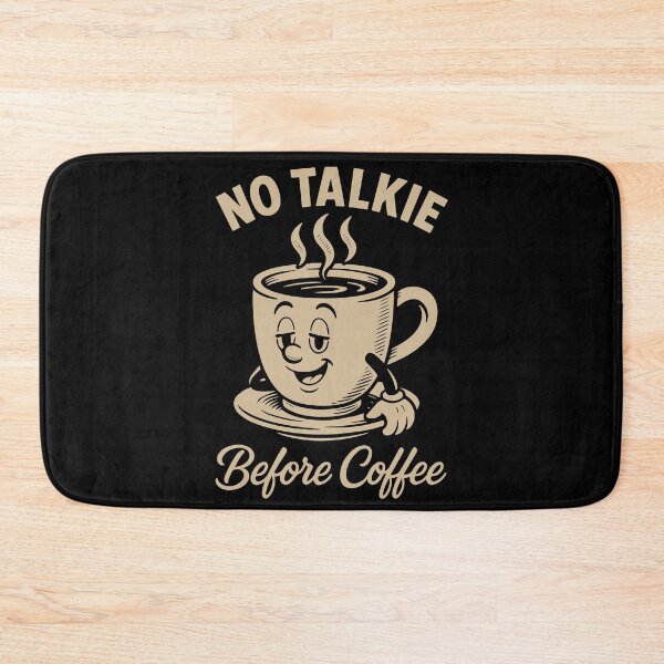 Item preview, No Talkie Before Coffee Funny Design designed and sold by LuminOrb.