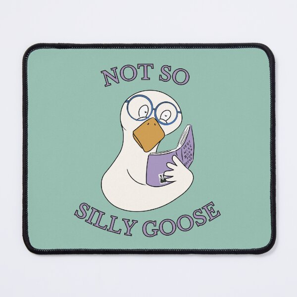 Item preview, NOT SO SILLY GOOSE designed and sold by HugSomeNettles.