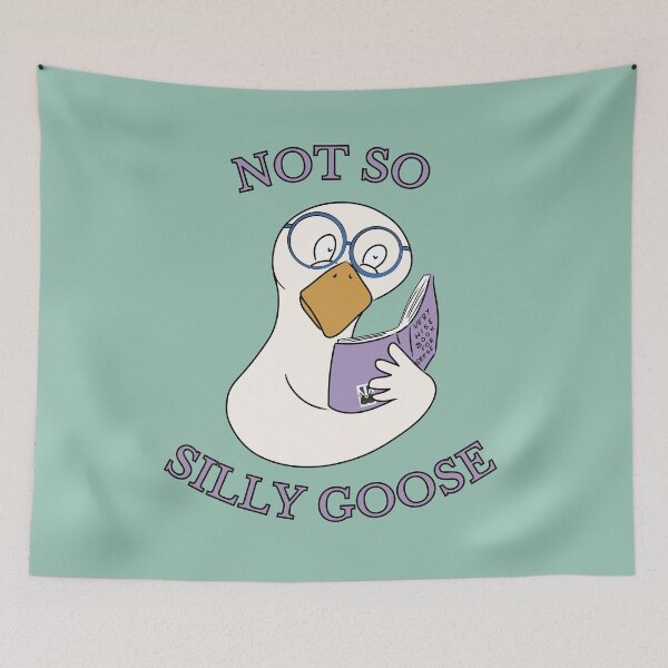 Item preview, NOT SO SILLY GOOSE designed and sold by HugSomeNettles.