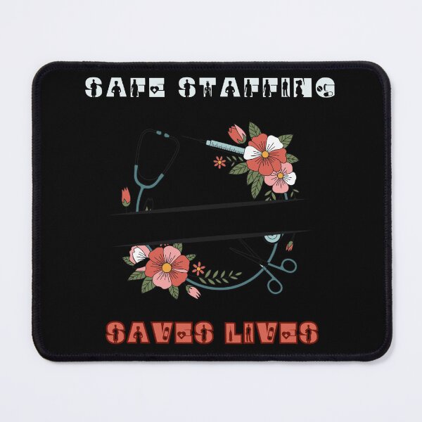 Item preview, Safe Staffing Saves Lives – Medical and Floral Art designed and sold by WonderMix.