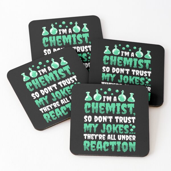 Item preview, Don'T Trust My Jokes They'Re All Under Reaction Chemist designed and sold by aqnkkalw83.