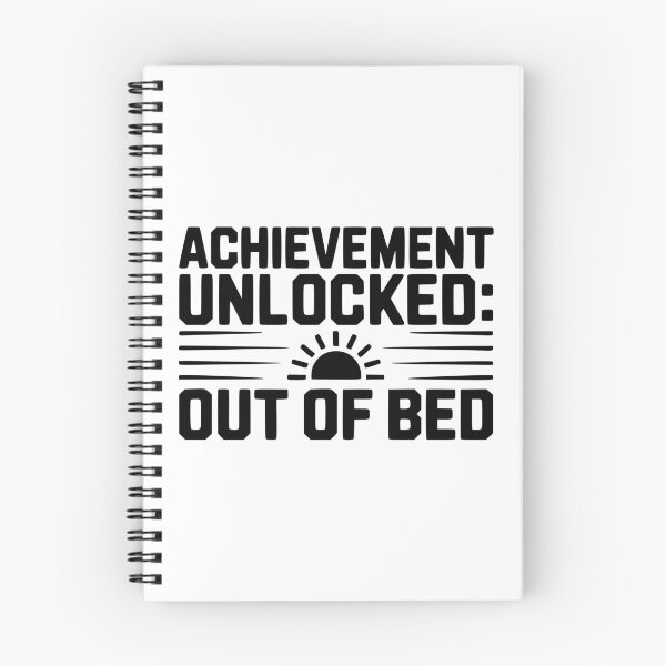 Item preview, Achievement Unlocked: Out of Bed designed and sold by Frank Ring.