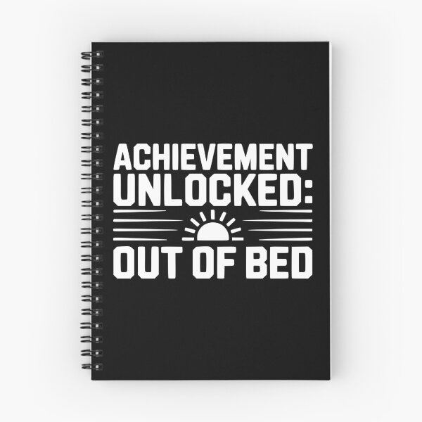 Item preview, Achievement Unlocked: Out of Bed designed and sold by Frank Ring.