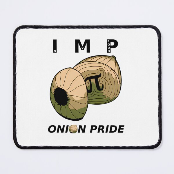Item preview, In My Proud Opinion Onion Pi Rebus designed and sold by MudOddityQR.