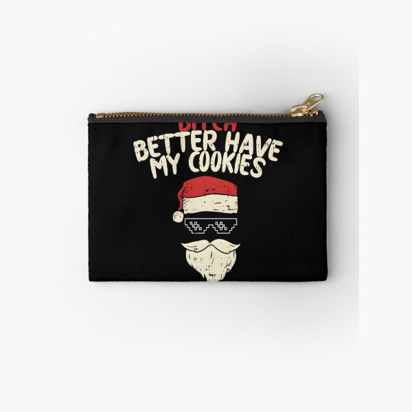 Item preview, Bitch Better Have My Cookies Santa designed and sold by neyvrvdpez49.