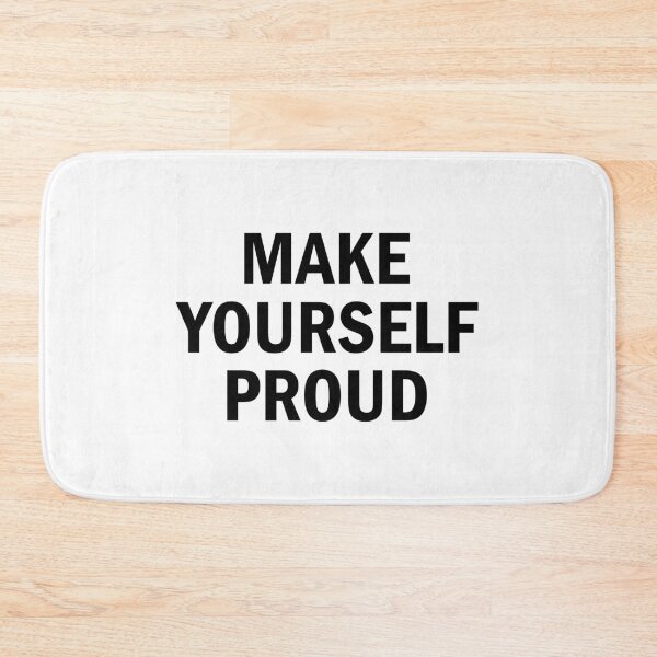 Item preview, make yourself proud designed and sold by designing01Ar3.