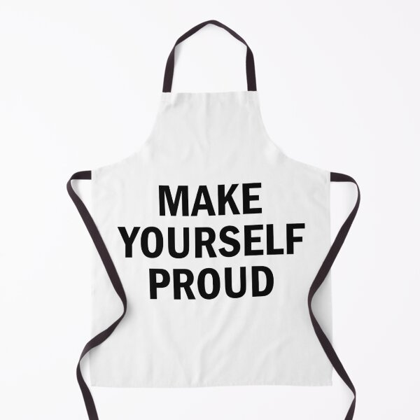 Item preview, make yourself proud designed and sold by designing01Ar3.