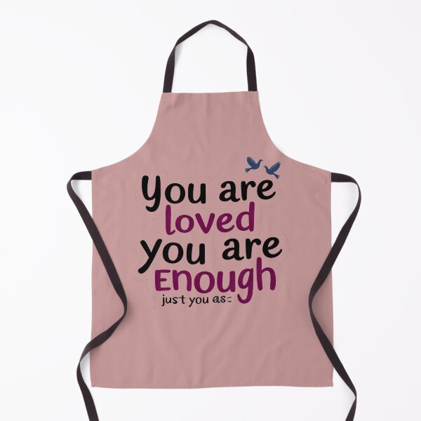 Item preview, "You Are Loved, You Are Enough" designed and sold by nighttime1990.