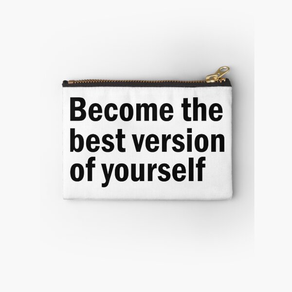 Item preview, become the best version of  designed and sold by designing01Ar3.