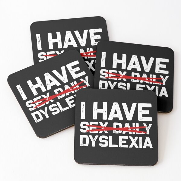 Item preview, I Have Sex Daily - Dyslexia designed and sold by fusedtees.