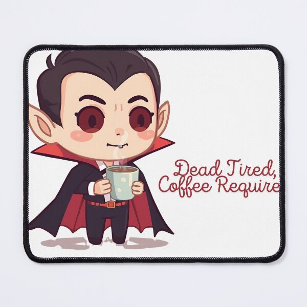 Item preview, Dead Tired Coffee Required – Cute Vampire Halloween Design designed and sold by Activity01.