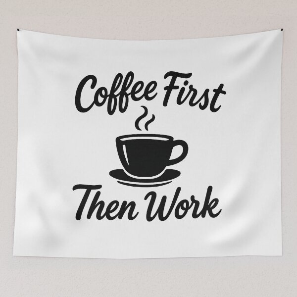 Item preview, Coffee first, then work, Funny design for coffee lovers designed and sold by Ach&Koor.