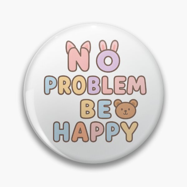 Item preview, No Problem Be Happy – Cute Typography with Animal Ears Sticker designed and sold by KawaiiOrbit.