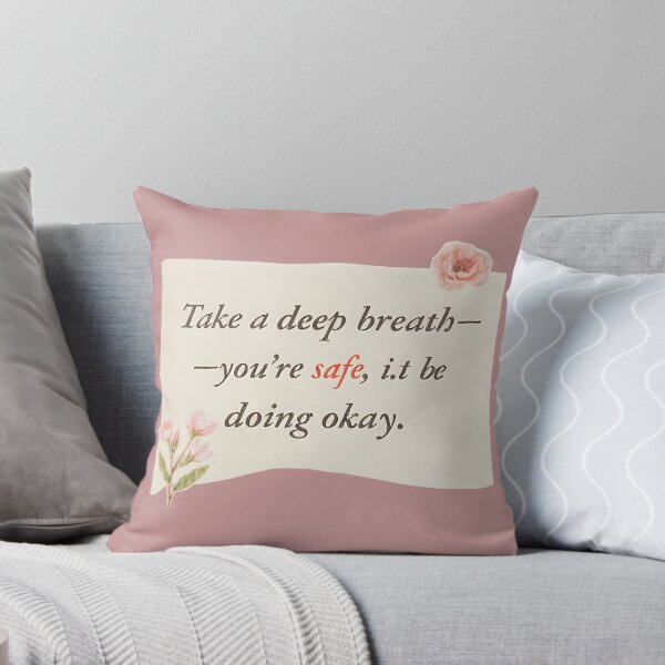 Item preview, "Take a Deep Breath – You’re Safe" designed and sold by nighttime1990.