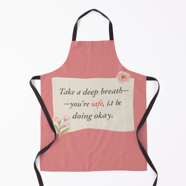 Item preview, "Take a Deep Breath – You’re Safe" designed and sold by nighttime1990.