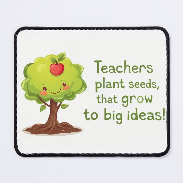 Item preview, Teachers plant seeds that grow to big ideas designed and sold by ProductsbyPower.