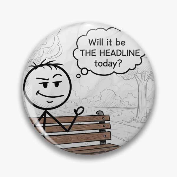Item preview, Will it be THE HEADLINE today? designed and sold by AllureDesignsBH.