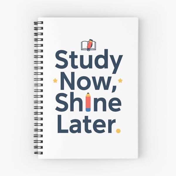 Item preview, Study Now, Shine Later – Motivational Back to School Design designed and sold by Pixel--Threads.