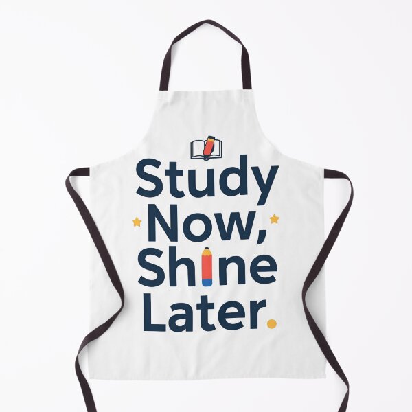 Item preview, Study Now, Shine Later – Motivational Back to School Design designed and sold by Pixel--Threads.