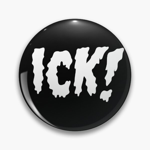 Item preview, ICK! designed and sold by CharlottePlaceArt.