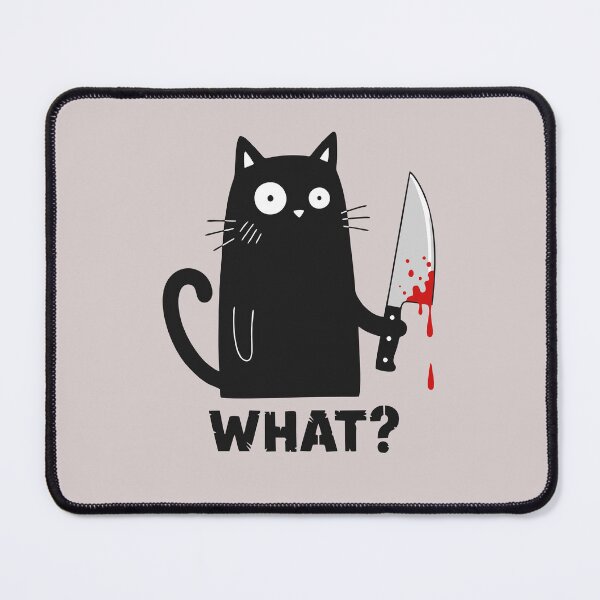 Item preview, Halloween Murderous Black Cat With Knife What? Cat Funny designed and sold by alenaz.