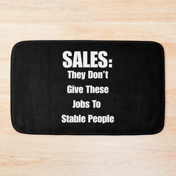 Item preview, Sales: They Don't Give These Jobs To Stable People designed and sold by signshirtz.
