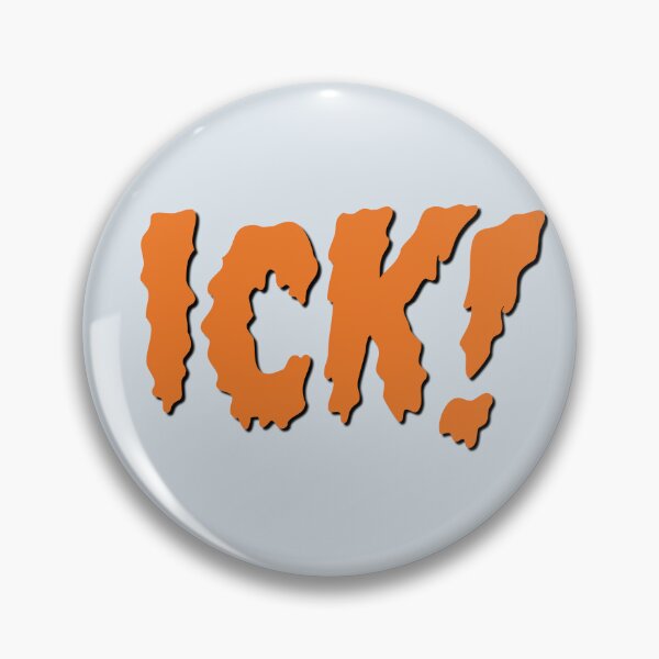 Item preview, ICK! Yuk! designed and sold by CharlottePlaceArt.