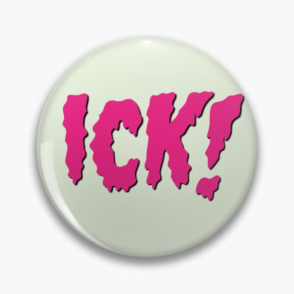 Item preview, ICK! Yuk! designed and sold by CharlottePlaceArt.