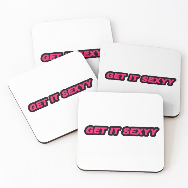 Item preview, Get it Sexyy designed and sold by Gotta Escape.