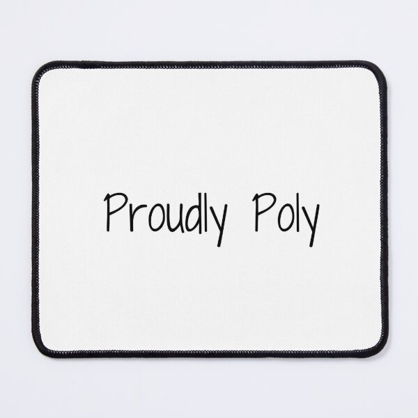 Item preview, Proudly Poly designed and sold by Ninjacatoff.