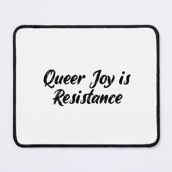 Item preview, Queer Joy is Resistance designed and sold by Ninjacatoff.